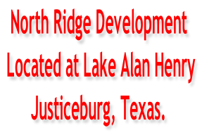 North Ridge Development Located at Lake Alan Henry Justiceburg, Texas.